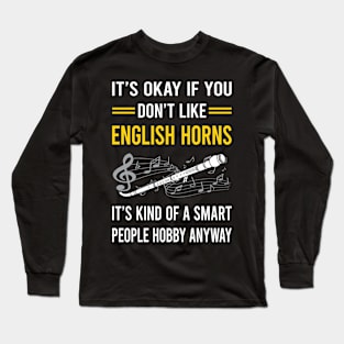 Smart People Hobby English Horn Cor Anglais Long Sleeve T-Shirt